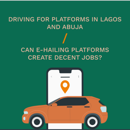 Driving for Platforms in Lagos and Abuja: Can E-hailing Create Decent Jobs?